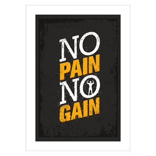 Affisch - No pain and no gain