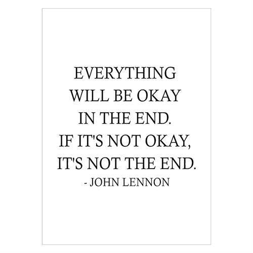 Affisch med citat av John Lennon med citatet Allt kommer att vara okej