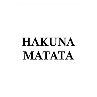 Hakuna Matata affisch