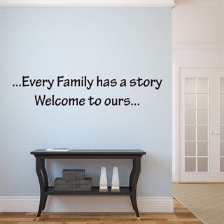 Every family has a story -  - Väggdekor